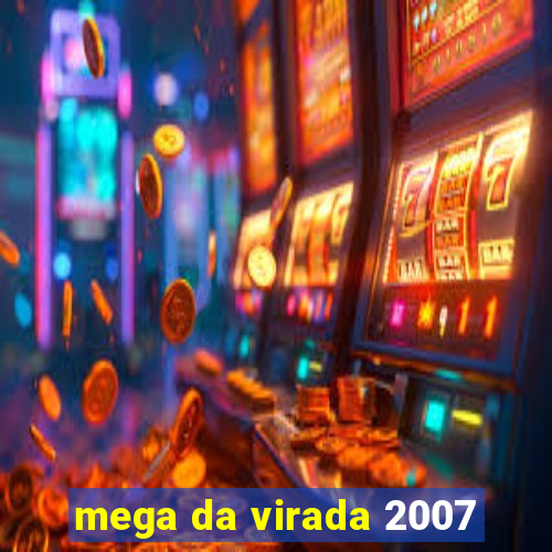 mega da virada 2007